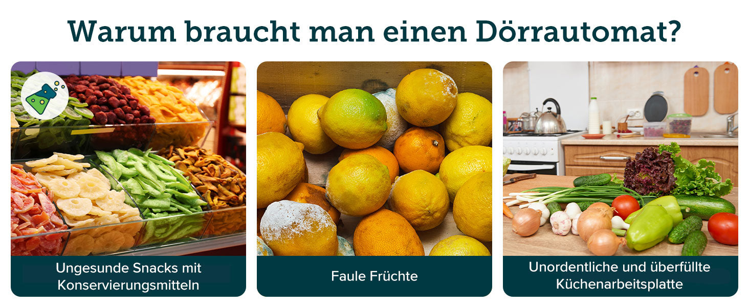 Warum braucht man einen Dörrautomat?  Ungesunde Snacks mit Konservierungsmitteln  Faule Früchte  Unordentliche und überfüllte Küchenarbeitsplatte